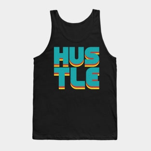 Hustle Hustle Tank Top